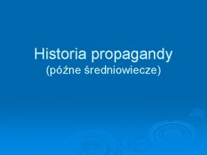 Historia propagandy pne redniowiecze Kampania przeciwko czarownicom Elementy