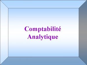 Comptabilit Analytique Dfinition de la comptabilit analytique La