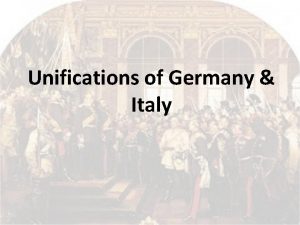 Unifications of Germany Italy Background Napoleons invasions unintentionally