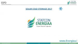 ESPD ENERGIAA SOLAR PROJECTS DEPARTMENT SOLAR COLD STORAGE