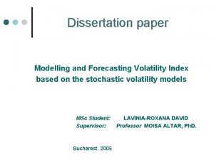 Dissertation paper Modelling and Forecasting Volatility Index based
