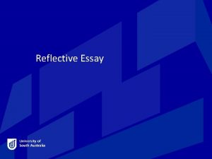Reflective Essay Copyright COMMONWEALTH OF AUSTRALIA Copyright Regulations