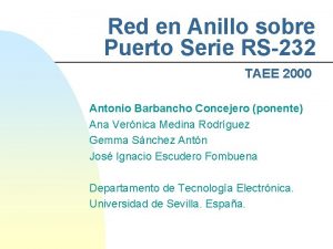 Red en Anillo sobre Puerto Serie RS232 TAEE