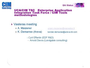 EAI Status UCACIM TSC Enterprise Application Integration Task