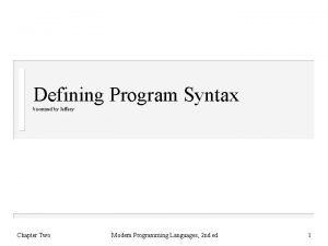 Defining Program Syntax bisonized by Jeffery Chapter Two