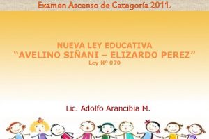 Examen Ascenso de Categora 2011 NUEVA LEY EDUCATIVA