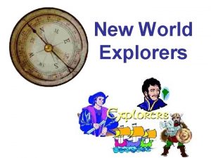 New World Explorers 4 th grade September 2010