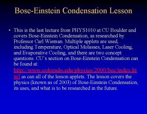 BoseEinstein Condensation Lesson This is the last lecture