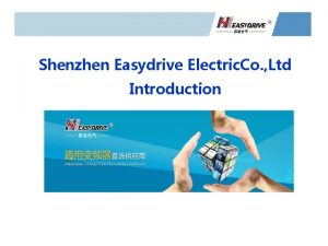 Shenzhen Easydrive Electric Co Ltd Introduction About Easydrive