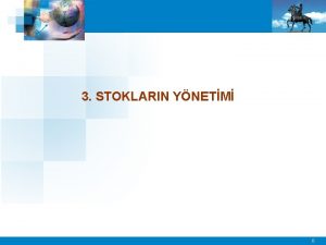 3 STOKLARIN YNETM 0 Stok Nedir Bir iletmede