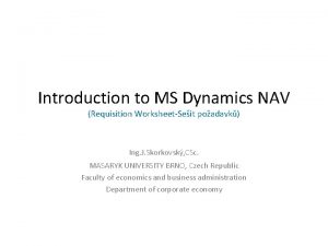 Introduction to MS Dynamics NAV Requisition WorksheetSeit poadavk