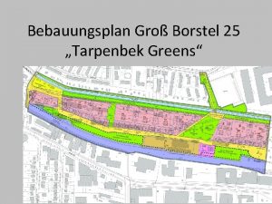 Bebauungsplan Gro Borstel 25 Tarpenbek Greens Darstellung Tarpenbek