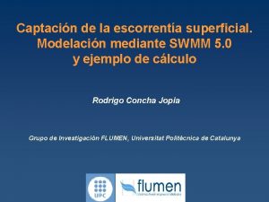 Captacin de la escorrenta superficial Modelacin mediante SWMM