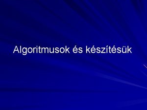 Algoritmus leíró eszközök