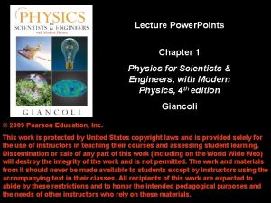Lecture Power Points Chapter 1 Physics for Scientists