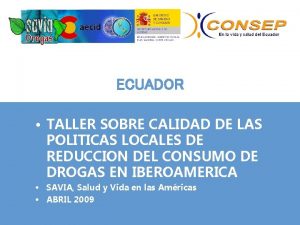 ECUADOR TALLER SOBRE CALIDAD DE LAS POLITICAS LOCALES