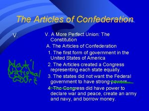 Strengths of the articles of confederation