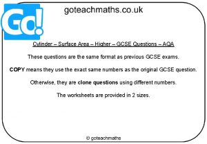 Cylinder Surface Area Higher GCSE Questions AQA These