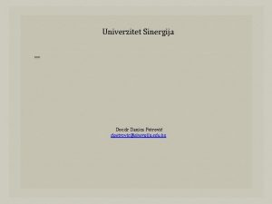 Univerzitet Sinergija Doc dr Danica Petrovi dpetrovicsinergija edu