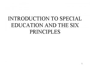 Principles of special education