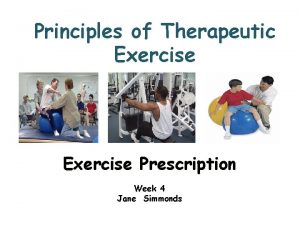 Principles of therapeutic exercises