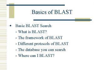 Basic blast