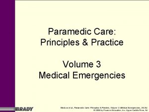 Paramedic Care Principles Practice Volume 3 Medical Emergencies