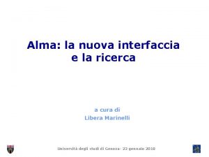 Alma la nuova interfaccia e la ricerca a