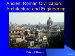 Roman civilization architecture