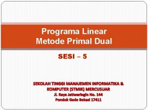 Programa Linear Metode Primal Dual SESI 5 SEKOLAH