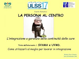 Evento formativo LA PERSONA AL CENTRO Lintegrazione a