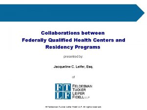 Collaborations between Federally Qualified Health Centers and Residency
