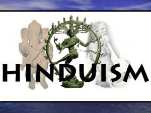 Where did hinduism originate? * Where did hinduism originate? *