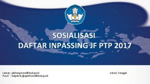 SOSIALISASI DAFTAR INPASSING JF PTP 2017 Laman jabfung