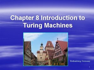 Chapter 8 Introduction to Turing Machines Rothenberg Germany