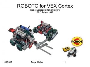 ROBOTC for VEX Cortex Llano Estacado Robo Raiders