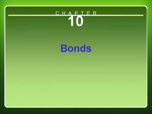 Secured and unsecured bonds