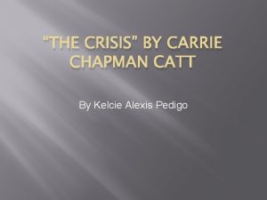 Carrie chapman catt the crisis