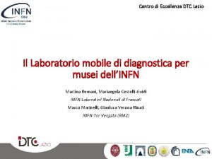 Centro di Eccellenza DTC Lazio Il Laboratorio mobile