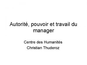 Autorit pouvoir et travail du manager Centre des