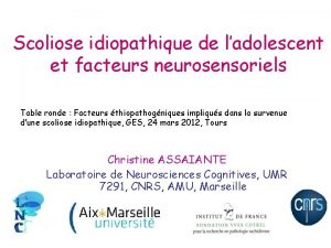 Scoliose idiopathique de ladolescent et facteurs neurosensoriels Table