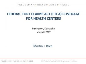 Federal tort claims act coverage