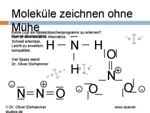 Molekle zeichnen ohne Mhe Keine Lust ein Moleklzeichenprogramm