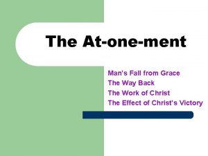 The Atonement Atonement The Mans Fall from Grace