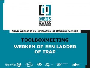 Vca werken op trap