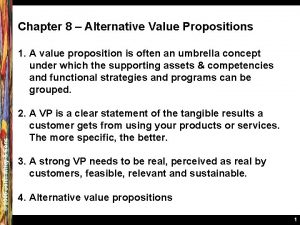 Chapter 8 Alternative Value Propositions 2005 John Wiley