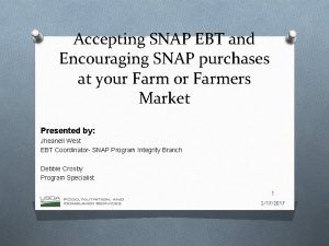 Accepting SNAP EBT and Encouraging SNAP purchases at