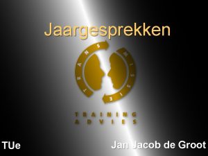 Jaargesprekken TUe Jan Jacob de Groot Beoordelingsfouten Halo