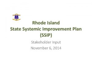 Rhode Island State Systemic Improvement Plan SSIP Stakeholder
