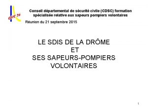 Conseil dpartemental de scurit civile CDSC formation spcialise